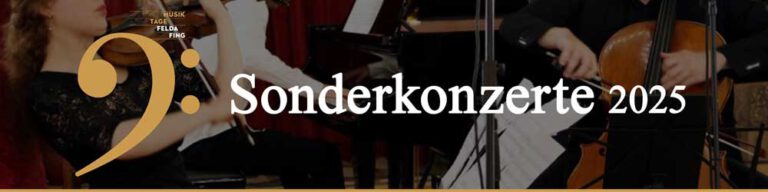 Mehr über den Artikel erfahren Sonderkonzerte 2025